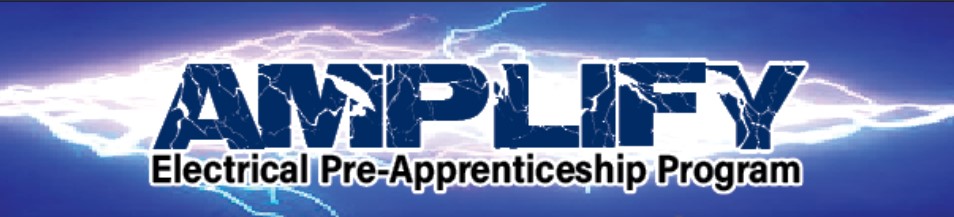 AMPLIFY - Electrical Pre-Apprenticeship Program - May Session