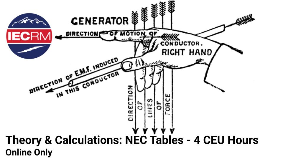 Theory & Calculations: NEC Tables - 4 CEU Hours - Online Only