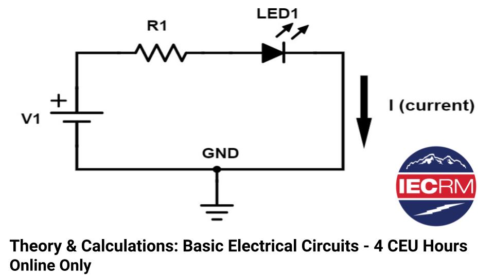Theory & Calculations: Basic Electrical Circuits - 4 CEU Hours