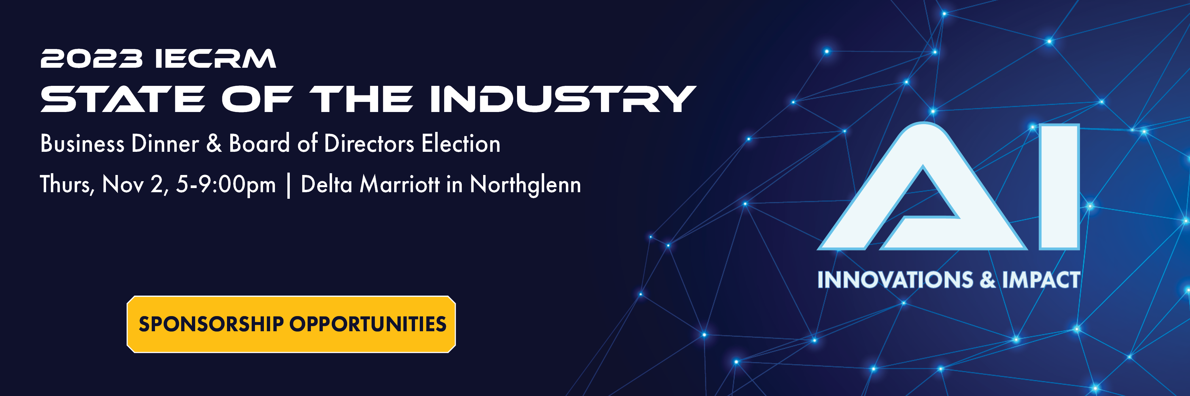 SPONSOR the 2023 IECRM State of the Industry Dinner