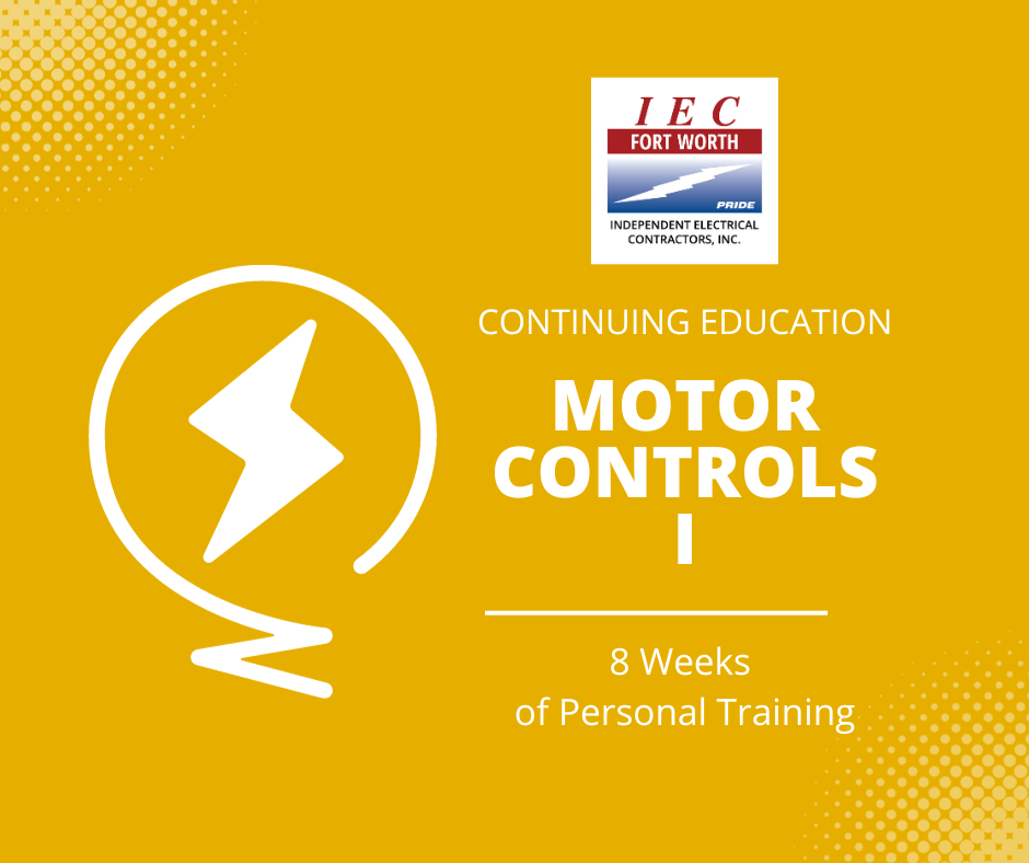 Motor Controls I - Mar 30 to May 18 - Fort Worth Campus