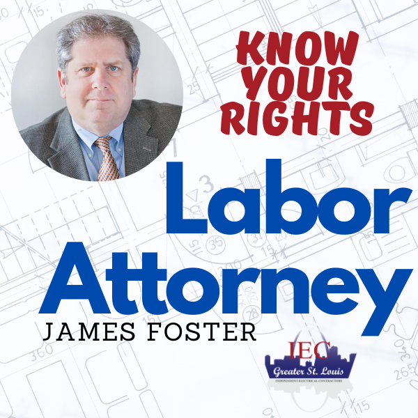 Know your Rights with Labor Attorney James Foster
