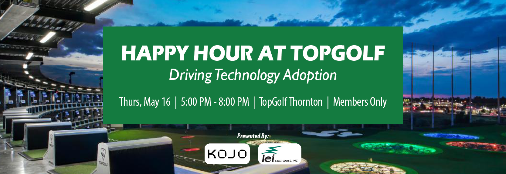 Happy Hour at TopGolf Thornton: Driving Technology Adoption